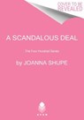 A Scandalous Deal - Joanna Shupe - 9780062678911