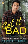 Got it Bad - Christi Barth - 9780062685674
