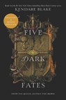 Five Dark Fates - Kendare Blake - 9780062686183