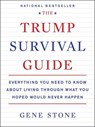 The Trump Survival Guide - Gene Stone - 9780062686480