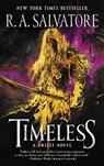 Timeless - R. A. Salvatore - 9780062688606