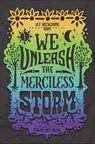 We Unleash the Merciless Storm - Tehlor Kay Mejia - 9780062691361