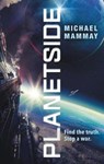 Planetside - Michael Mammay - 9780062694669