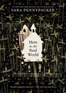 Here in the Real World - Sara Pennypacker - 9780062698964