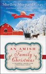 An Amish Family Christmas - Shelley Shepard Gray - 9780062743275