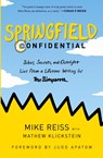 Springfield Confidential - Mike Reiss ; Mathew Klickstein - 9780062748058