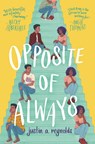 Opposite of Always - Justin A. Reynolds - 9780062748379