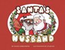 Santa's Husband - Daniel Kibblesmith ; A P Quach - 9780062748744