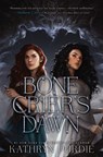 Bone Crier's Dawn - Kathryn Purdie - 9780062798817