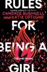 Rules for Being a Girl - Candace Bushnell ; Katie Cotugno - 9780062803382