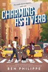 Charming as a Verb - Ben Philippe - 9780062824271
