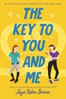 The Key to You and Me - Jaye Robin Brown - 9780062824585