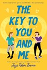 The Key to You and Me - Jaye Robin Brown - 9780062824592