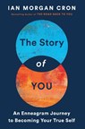 The Story of You - Ian Morgan Cron - 9780062825827