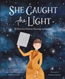 She Caught the Light - Kathryn Lasky - 9780062849304