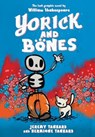 Yorick and Bones - Jeremy Tankard ; Hermione Tankard - 9780062854315
