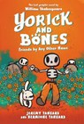 Yorick and Bones: Friends by Any Other Name - Jeremy Tankard ; Hermione Tankard - 9780062854353