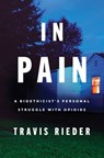 In Pain - Travis Rieder - 9780062854667