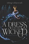 A Dress for the Wicked - Autumn Krause - 9780062857347