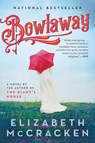 Bowlaway - Elizabeth McCracken - 9780062862860