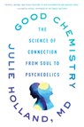 Good Chemistry - Julie Holland - 9780062862891