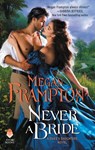Never a Bride - Megan Frampton - 9780062867414