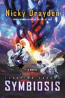 Escaping Exodus: Symbiosis - Nicky Drayden - 9780062867759