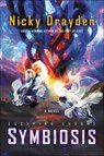 Escaping Exodus: Symbiosis - Nicky Drayden - 9780062867766