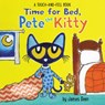 Time for Bed, Pete the Kitty: A Touch & Feel Book - James Dean - 9780062868251