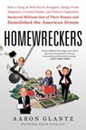 Homewreckers - Aaron Glantz - 9780062869555
