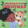 My Baby Loves Christmas - Jabari Asim - 9780062884626