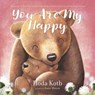 You Are My Happy - Hoda Kotb - 9780062887900