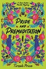 Pride and Premeditation - Tirzah Price - 9780062889812