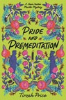 Pride and Premeditation - Tirzah Price - 9780062889829