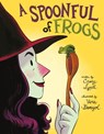 A Spoonful of Frogs - Casey Lyall - 9780062890290