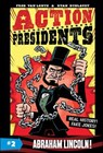 Action Presidents: Abraham Lincoln! - Fred Van Lente - 9780062891228