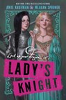 Lady's Knight - Amie Kaufman ; Meagan Spooner - 9780062893390