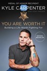 You Are Worth It - Kyle Carpenter ; Don Yaeger - 9780062898548