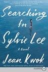 Searching for Sylvie Lee LP - Jean Kwok - 9780062912022