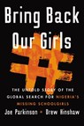 Bring Back Our Girls - Drew Hinshaw ; Joe Parkinson - 9780062933942