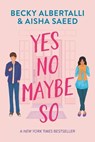 Yes No Maybe So - Becky Albertalli - 9780062937032
