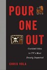 Pour One Out - Chris Vola - 9780062938374