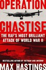 Operation Chastise - Max Hastings - 9780062953612