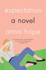 Expectation - Anna Hope - 9780062956071