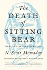 The Death of Sitting Bear - N. Scott Momaday - 9780062961167