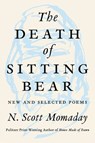 The Death of Sitting Bear - N. Scott Momaday - 9780062961174