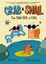 Crab and Snail: The Tidal Pool of Cool - Beth Ferry - 9780062962164