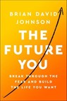 The Future You - Brian David Johnson - 9780062965080