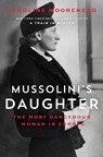 Mussolini's Daughter - Caroline Moorehead - 9780062967251