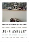 Parallel Movement of the Hands - John Ashbery - 9780062968876
